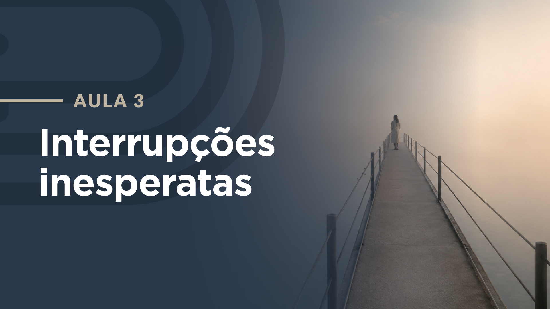 Capa da aula: As interrupções inesperadas